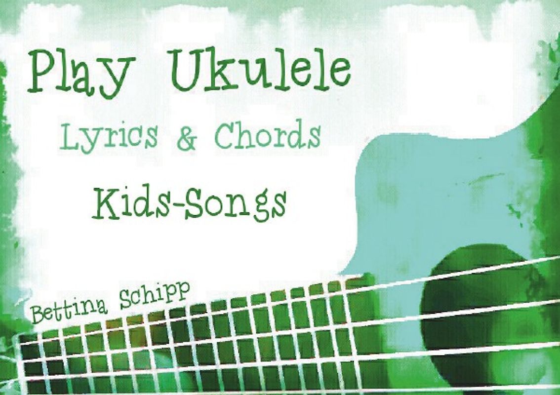 Play Ukulele / Play Ukulele - Kids-Songs
