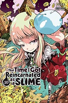 That Time I Got Reincarnated as a Slime, Vol. 10 (light novel) (That Time I Got Reincarnated As a Slime Light Novel, Band 10)