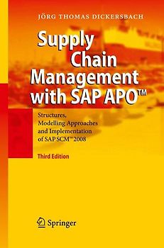 Supply Chain Management with SAP APO™