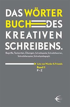 Wörterbuch des kreativen Schreibens (Band II)