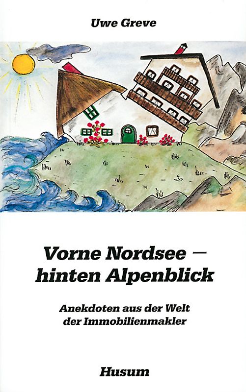 Vorne Nordsee - hinten Alpenblick