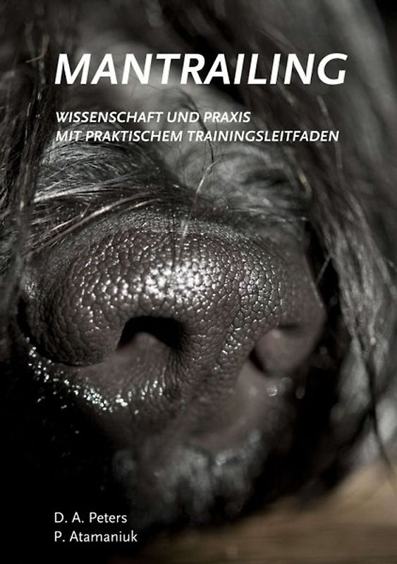 Mantrailing - Wissenschaft und Praxis