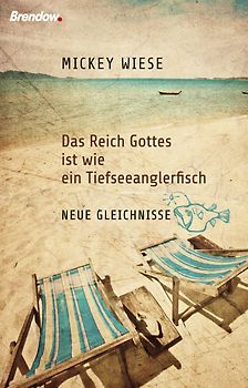 Das Reich Gottes ist wie ein Tiefseeanglerfisch