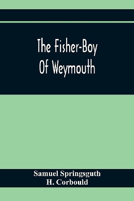 The Fisher-Boy Of Weymouth