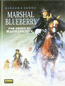 Marshal Blueberry, Por orden de Washington