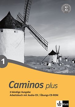 Caminos plus 1. Spanisch als 3. Fremdsprache. Arbeitsbuch mit Audio-CD / Übungs-CD-ROM