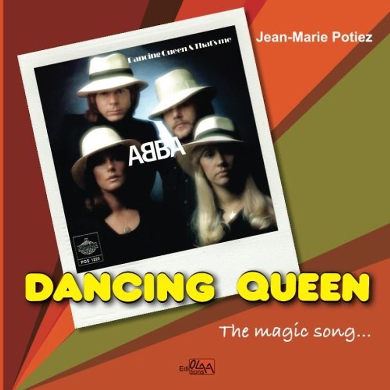 Dancing Queen, the magic song...