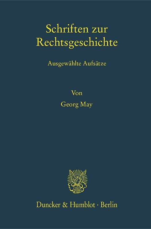 Schriften zur Rechtsgeschichte.