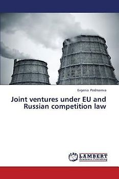 Joint ventures under EU and Russian competition law