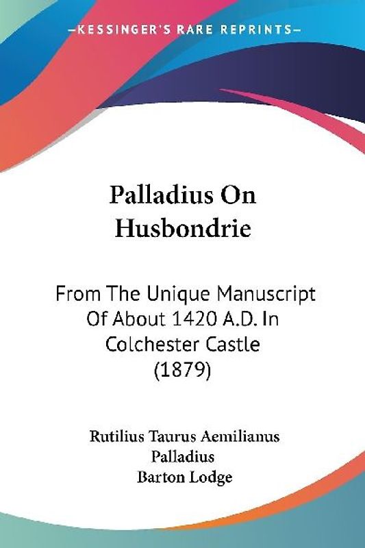 Palladius On Husbondrie