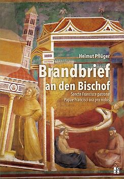 Brandbrief an den Bischof