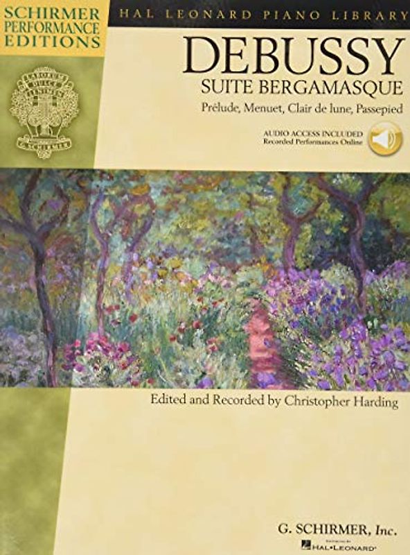 Suite Bergamasque (Schirmer Performance Edition) -For Piano- (Book & Audio Online): Noten, Klavierpartitur, Download (Audio) für Klavier: Prelude, ... Editions: Hal Leonard Piano Library)