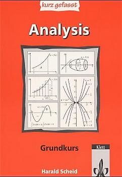Analysis - kurz gefasst. Grundkurs