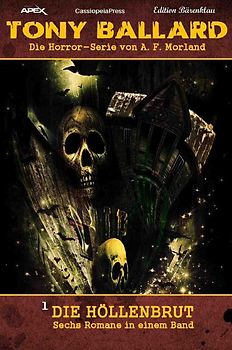 TONY BALLARD, Band 1: DIE HÖLLENBRUT