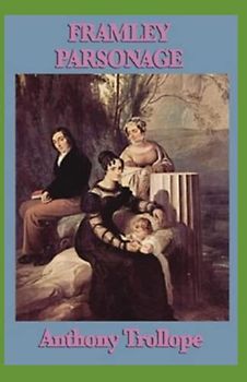 Framley Parsonage Annotated