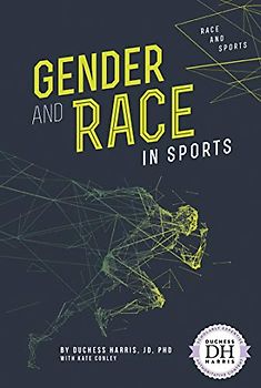 Gender and Race in Sports (Race and Sports)