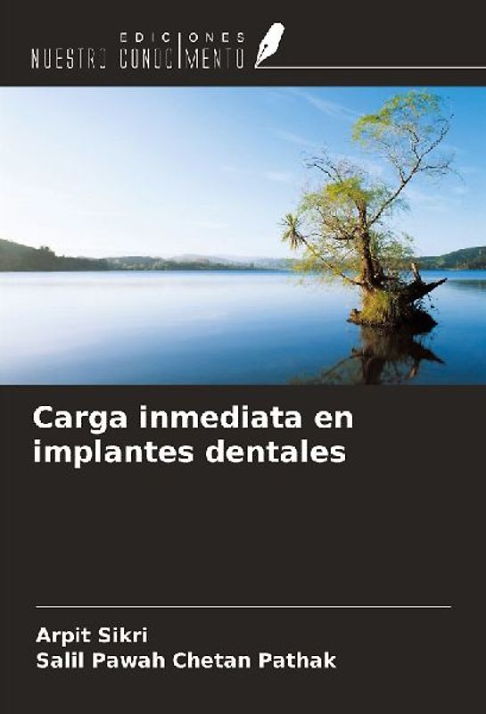 Carga inmediata en implantes dentales