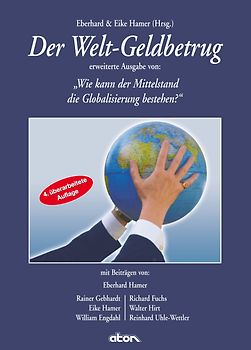 Der Welt-Geldbetrug (4. überarbeitete Auflage)