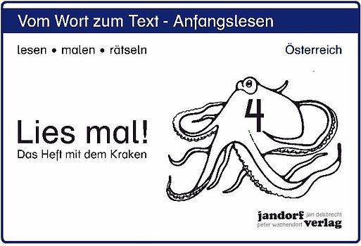 Lies mal! Heft 4 (Österreich). Vom Wort zum Text - Anfangslesen (Ausgabe für Österreich)