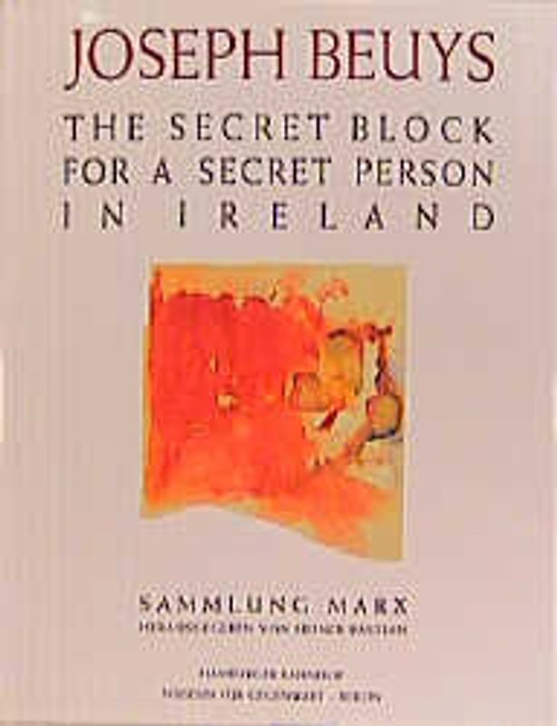 Sammlung Marx / The Secret Block For A Secret Person In Ireland