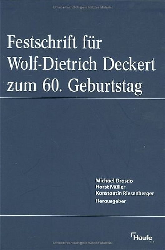 Festschrift für Wolf-Dietrich Deckert zum 60. Geburtstag