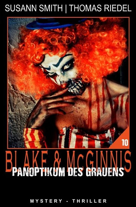 Ein Fall für Blake &amp; McGinnis / Panoptikum des Grauens