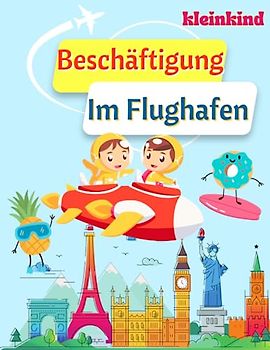 Beschäftigung im Flugzeug Kleinkind: Reisen mit Kindern Flugzeug ohne Langweile | Urlaubsspiele Kinder ab 3 Jahren | Das Große Rätselbuch Flugzeug