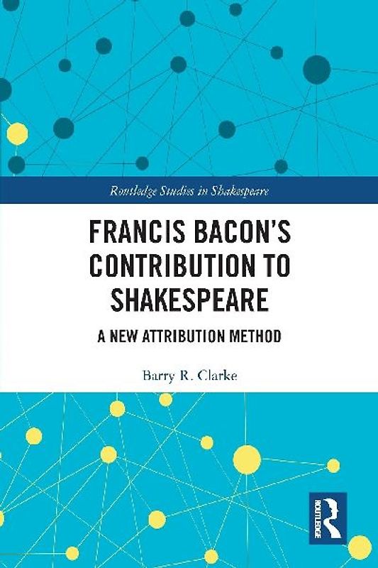 Francis Bacon's Contribution to Shakespeare