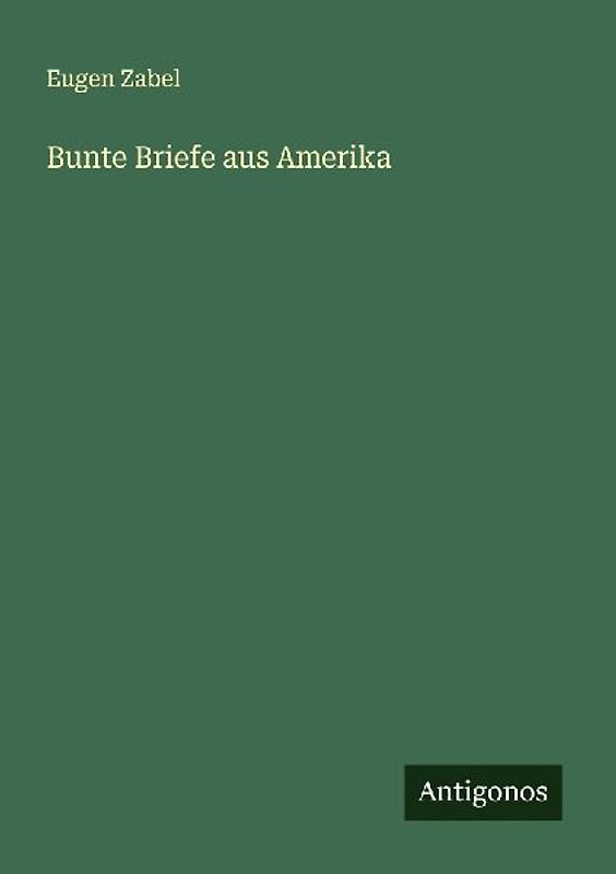 Bunte Briefe aus Amerika