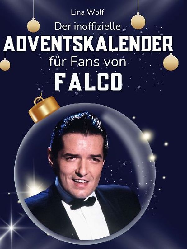 Der inoffizielle Adventskalender für Fans von Falco