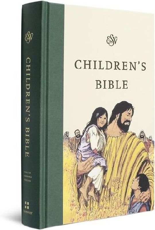 ESV Children's Bible (Hardcover, Let the Children Come)