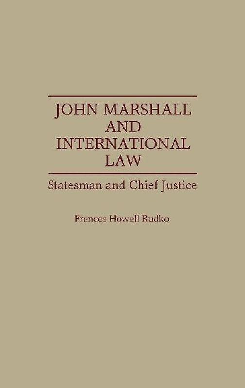 John Marshall and International Law