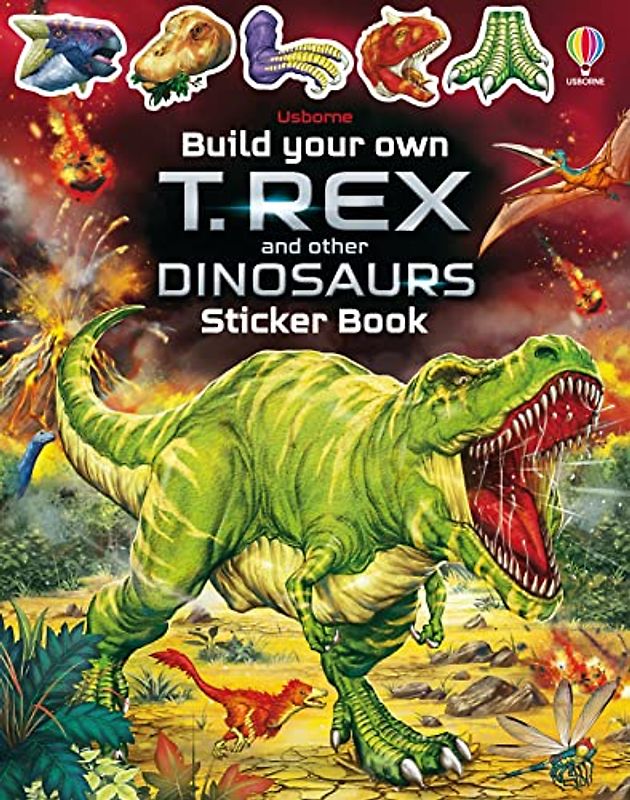 Build Your Own T. Rex and Other Dinosaurs (Build Your Own Sticker Book)