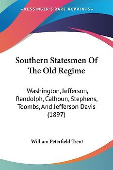 Southern Statesmen Of The Old Regime