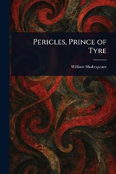 Pericles, Prince of Tyre