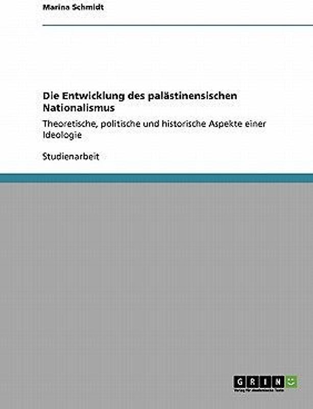 Die Entwicklung des palästinensischen Nationalismus