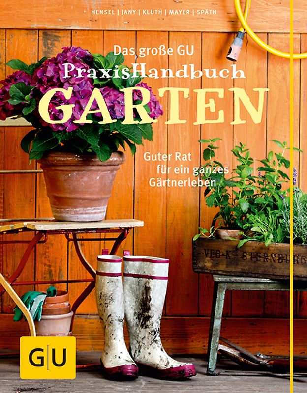 Das große Praxishandbuch Garten
