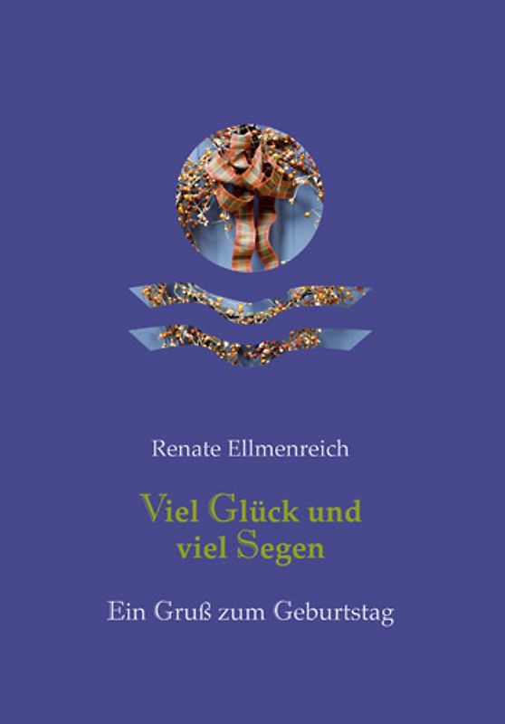 Viel Glück und viel Segen