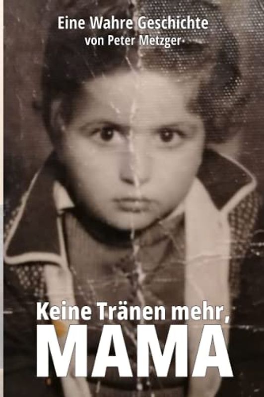 Keine Tränen mehr Mama