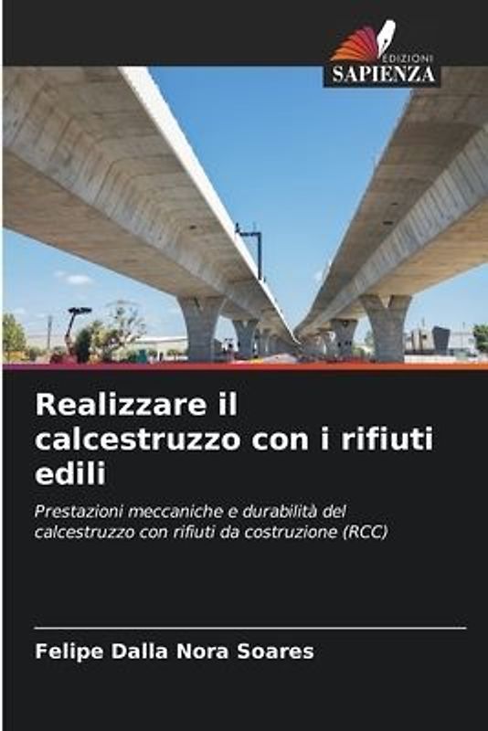 Realizzare il calcestruzzo con i rifiuti edili