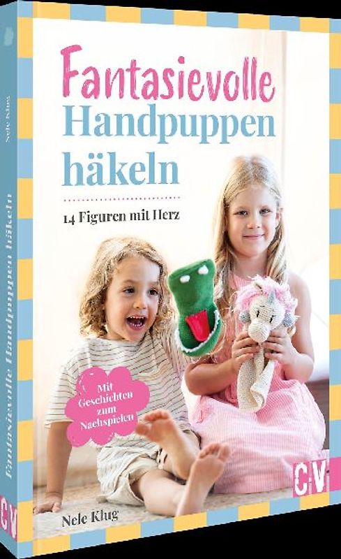 Fantasievolle Handpuppen häkeln