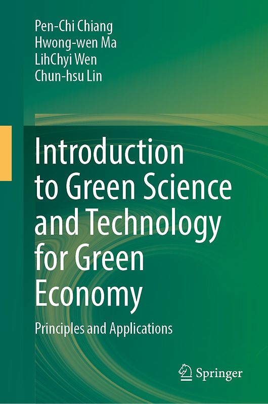 Introduction to Green Science and Technology for Green Economy