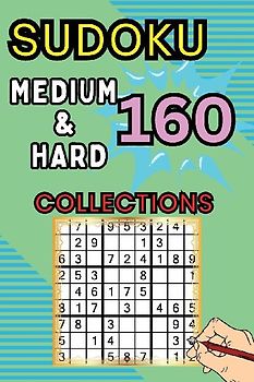 160 Medium & Hard Sudoku Collections