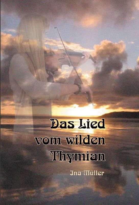 Das Lied vom wilden Thymian