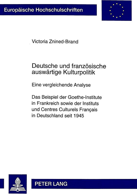 Deutsche und franzoesische auswaertige Kulturpolitik