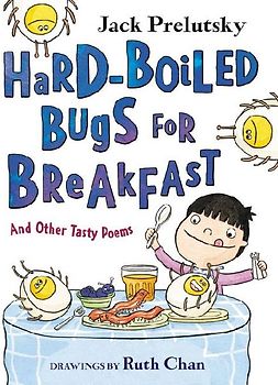 Hard-Boiled Bugs for Breakfast