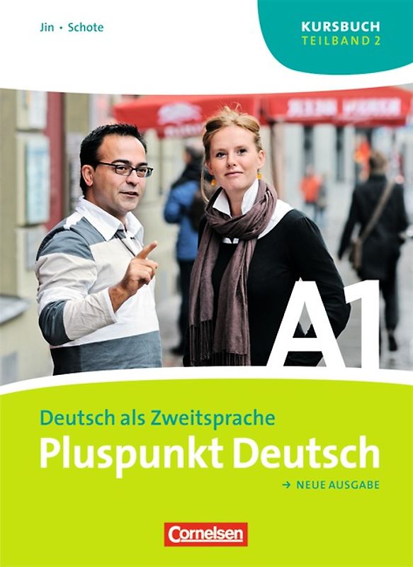 Pluspunkt Deutsch - Der Integrationskurs Deutsch als Zweitsprache - Ausgabe 2009 - A1: Teilband 2