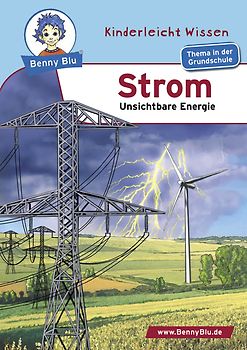 Benny Blu - Strom. Unsichtbare Energie