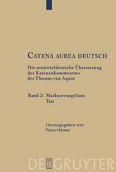 Thomas von Aquin: Catena aurea deutsch / Markusevangelium
