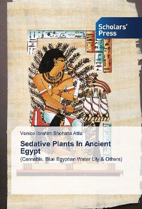 Sedative Plants In Ancient Egypt
